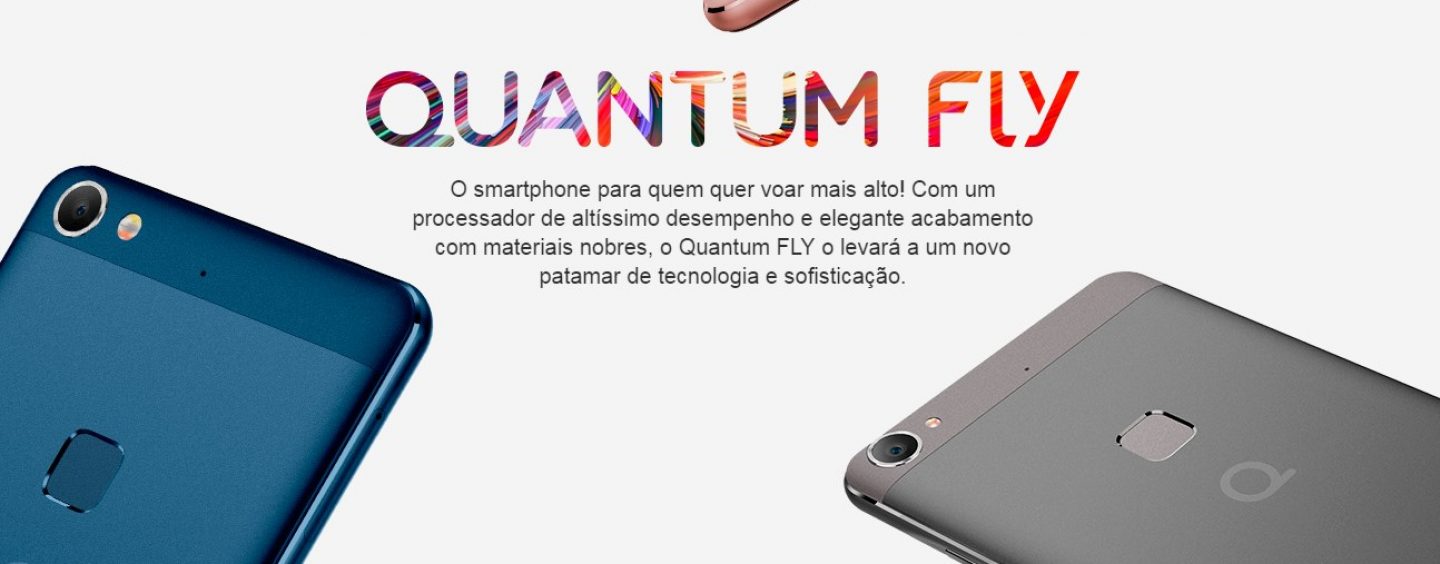 Teste! Smartphone Quantum Fly: Uma ótima surpresa para o mercado.