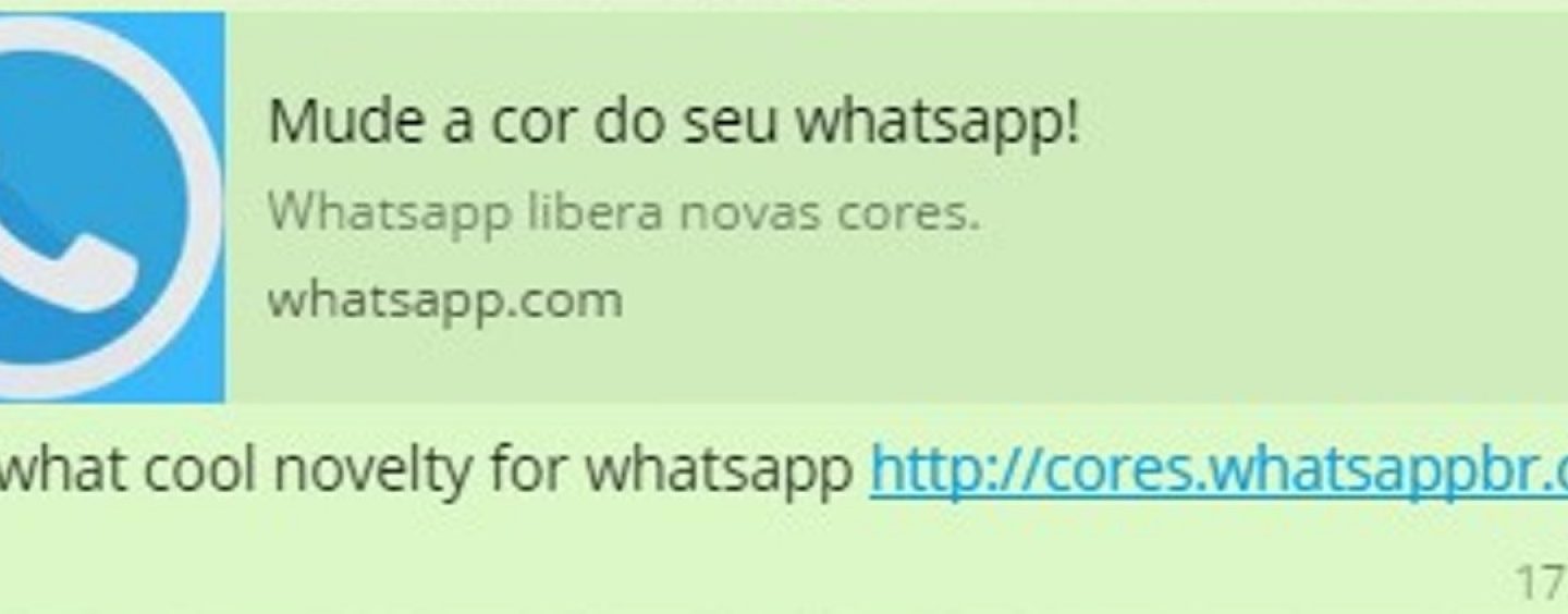Mensagem para alterar a cor do WhatsApp é falsa. Veja dicas para se proteger